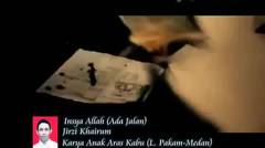 Insya Allah (ada jalan) ~ Jirzi Khairum