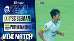 PSS Sleman VS Persib Bandung - Mini Match | BRI Liga 1 2023/24