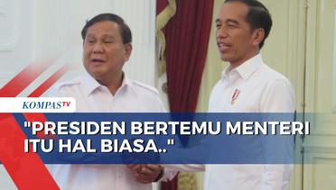 Tanggapi Pertemuan Prabowo-Jokowi di Istana Bogor, Mensesneg: Itu Hal Biasa!