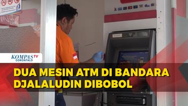 2 Unit Mesin ATM di Bandara Djalaludin Gorontalo Dibobol