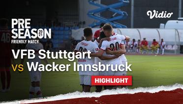 Highlight - VfB Stuttgart vs Wacker Innsbruck | Liverpool Pre-Season Friendlies 2021