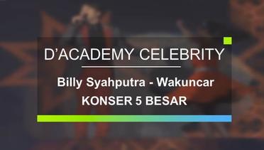 Billy Syahputra - Wakuncar (Konser 5 Besar D'Academy Celebrity)