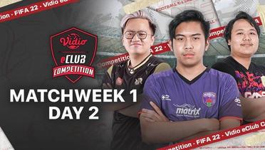 Vidio eClub Competition | Matchweek 1 Day 2
