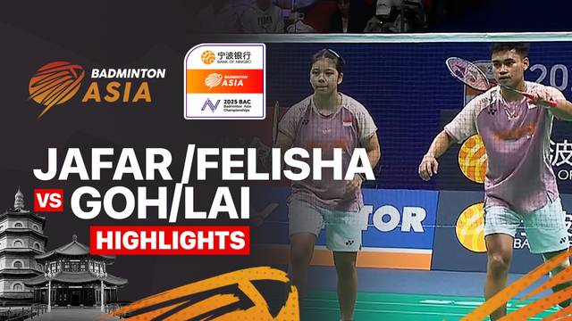 Jafar Hidayatullah/Felisha Alberta Nathaniel Pasaribu (INA) vs Goh Soon Huat/Lai Shevon Jemie (MAS) - Highlights | Badminton Asia Championships 2025 - Mixed Doubles
