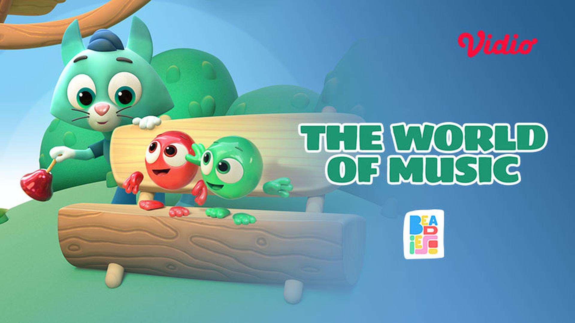 Nonton Beadies - The World of Music (2024) Sub Indo | Vidio