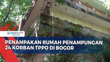 Begini Penampakan Rumah Penampungan Korban TPPO di Bogor