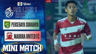 Persebaya Surabaya VS Madura United FC - Mini Match | BRI Liga 1 2023/2024