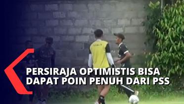 Bidik Poin Penuh, Persiraja Banda Aceh Optimistis Bisa Kalahkan PSS Sleman di Liga 1