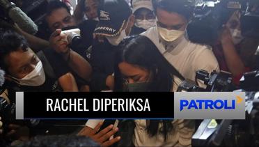 Bikin Heboh Usai Kabur dari Karantina, Rachel Vennya Minta Maaf Usai Pemeriksaan di PMJ | Patroli