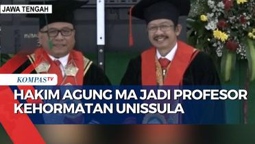 Prosesi Pengukuhan Hakim Agung MA Sebagai Profesor Kehormatan Unissula - MA NEWS