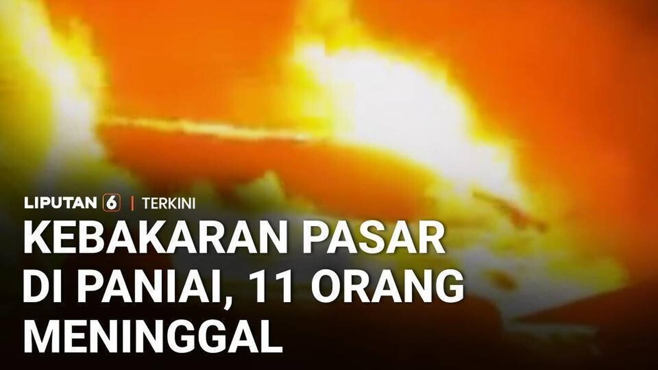 Kebakaran Pasar di Paniai, 40 Rumah dan Kios Terbakar, 11 Orang Meninggal Dunia