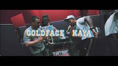 GOLDFACE - Kaya (Studio Session)