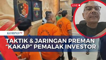 [FULL] Blak-Blakan! Koordinator TUMPAS Kupas Jaringan Preman Kakap dan Kasus Ketua Kadin Cilegon