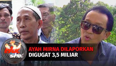 Ayah Mirna Digugat 3,5 Miliar Rupiah? | Hot Shot