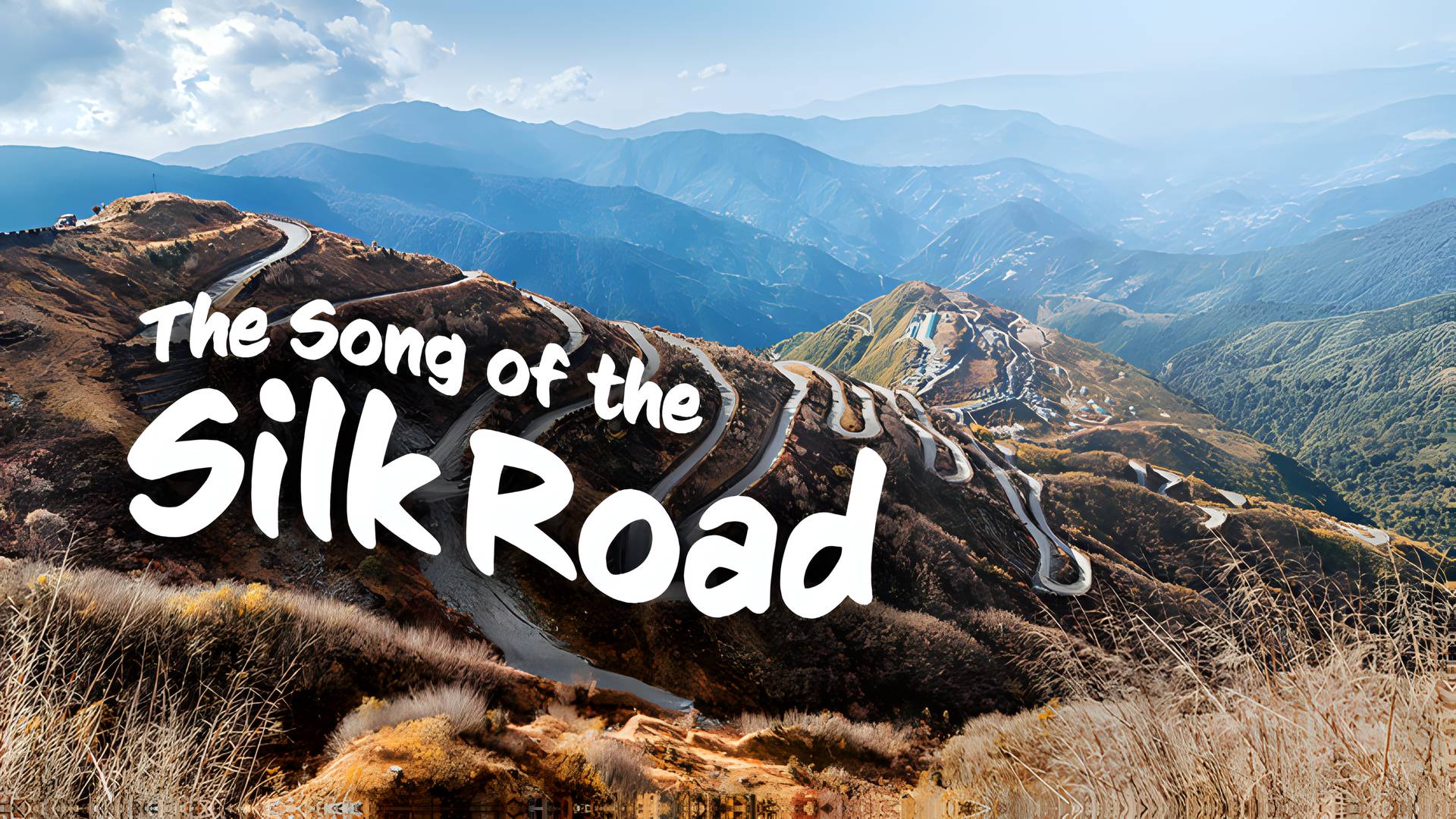The Song on The Silk Road