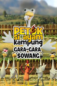 Petok Si Ayam Kampung: Gara-gara Sowang