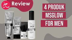 Review 4 Produk Skincare MSGLOW for Men! Sebagus apa sih?!