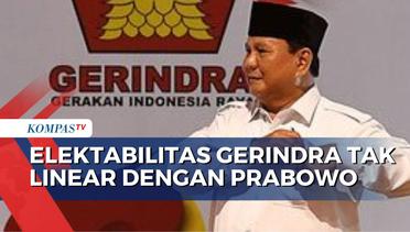 Prabowo Unggul, Mengapa Tak Beri Efek Ekor Jas ke Gerindra?