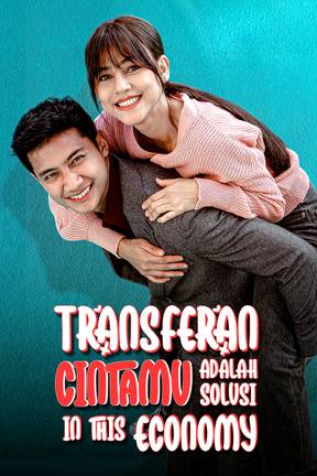 Transferan Cintamu Adalah Solusi In This Economy