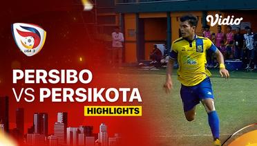 Persibo Bojonegoro vs Persikota Tangerang - Highlights | Liga 3 2023/24