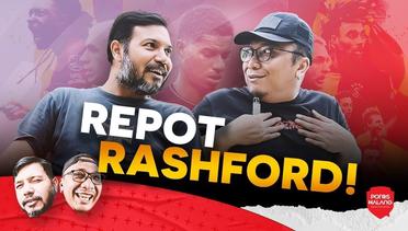 REPOT URUSAN RASHFORD - Review EPL vs Palace & Preview UCL vs Galatasaray