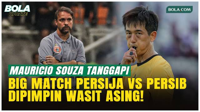 Persib Vs Persija Dipimpin Wasit Korea, VAR Jadi Perhatian Souza