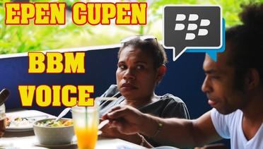 Epen Cupen - BBM VOICE