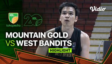 Highlights | Mountain Gold Timika vs West Bandits Solo | IBL Tokopedia 2023