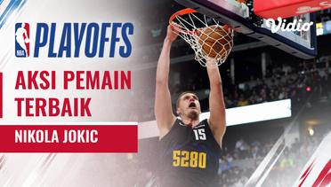 Nightly Notable | Pemain Terbaik 23 April 2024 - Nikola Jokic | NBA Playoffs 2023/24