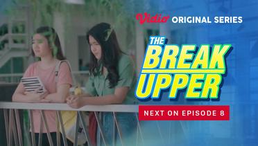 The Break Upper - Vidio Original Series | Next On Episode 8