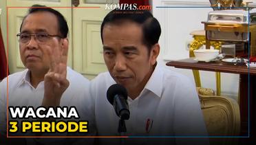 Jokowi Dituntut Tegas dalam Menanggapi Wacana 3 Periode
