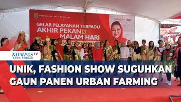 Unik, Fashion Show di Semaang Suguhkan Gaun Panen Urban Farming