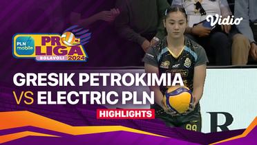 Putri: Gresik Petrokimia Pupuk Indonesia vs Jakarta Electric PLN - Highlights | PLN Mobile Proliga 2024