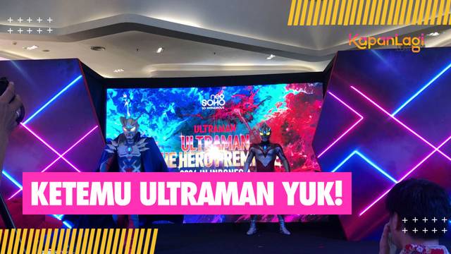 Ultraman Hadir Di Indonesia Lewat Showcase Ultraman The Hero Premiere 2024 Di Neo Soho