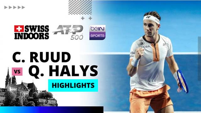 C. Ruud vs Q. Halys - Highlight | ATP 500: Swiss Indoors Basel 2025