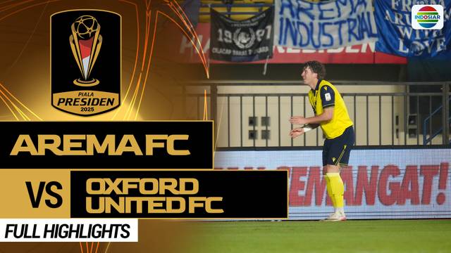 Arema FC vs Oxford United FC - Full Highlights | Piala Presiden 2025