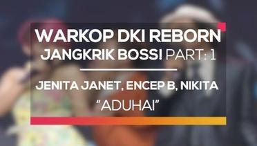 Jenita Janet, Encep B dan Nikita Mirzani - Aduhai (Warkop DKI Reborn, Jangkrik Boss! Part: 1)