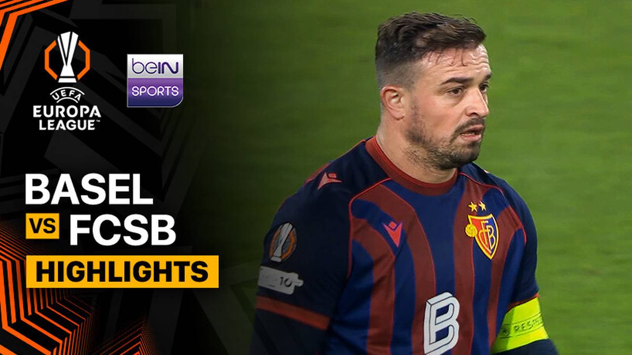 Basel vs FCSB - Highlight | UEFA Europa League 2025/26