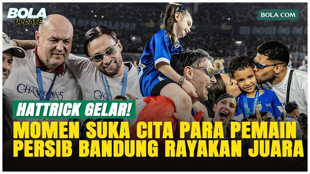 Selebrasi Gila Persib Bandung Setelah Resmi Jadi Juara BRI Super League 2025/2026