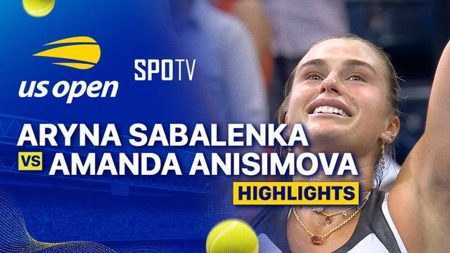 Final: Aryna Sabalenka vs Amanda Anisimova - Highlight | US Open 2025