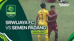 Sriwijaya FC vs Semen Padang - Highlights | Liga 2 2023/24
