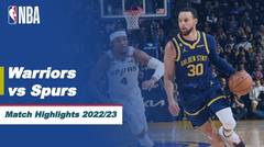 Match Highlights | Golden State Warriors vs San Antonio Spurs | NBA Regular Season 2022/23