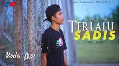 Dede Iher - Terlalu Sadis (Official Music Video) Reggae Version