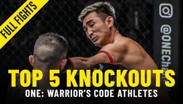 Top 5 Knockouts | ONE: WARRIOR’S CODE Athletes