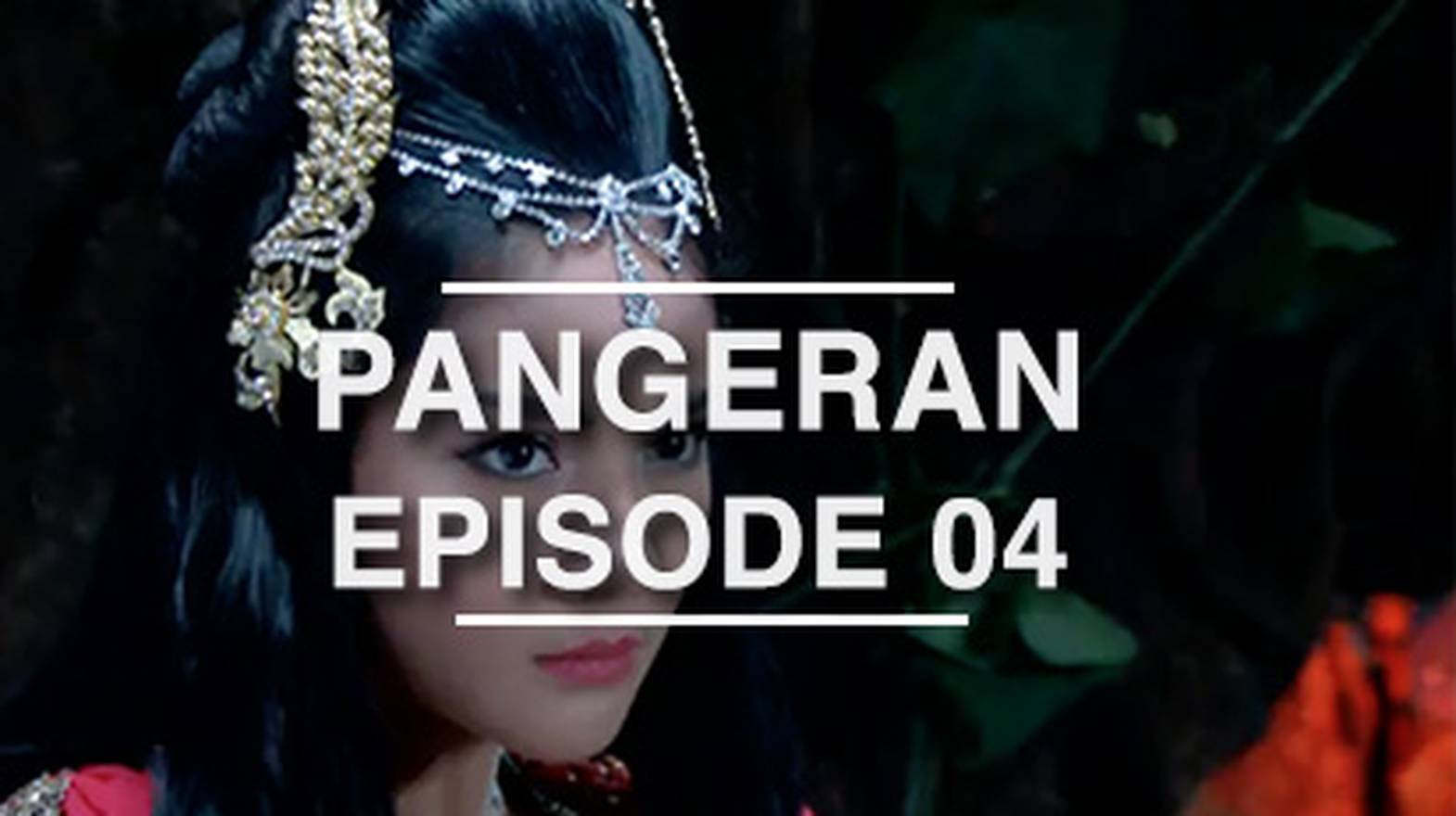 Nonton Pangeran Episode 4 Vidio