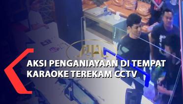 Aksi Penganiayaan di Tempat Karaoke Terekam CCTV