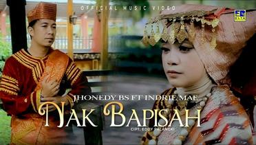 Jhonedy Bs ft Indrie Mae - Nak Bapisah (Official Video)