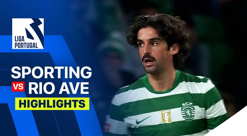 Sporting vs Rio Ave F.C.