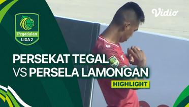 Highlights - Persekat Tegal vs Persela Lamongan | Liga 2 2023/24
