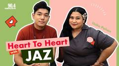 Heart To Heart with Jaz